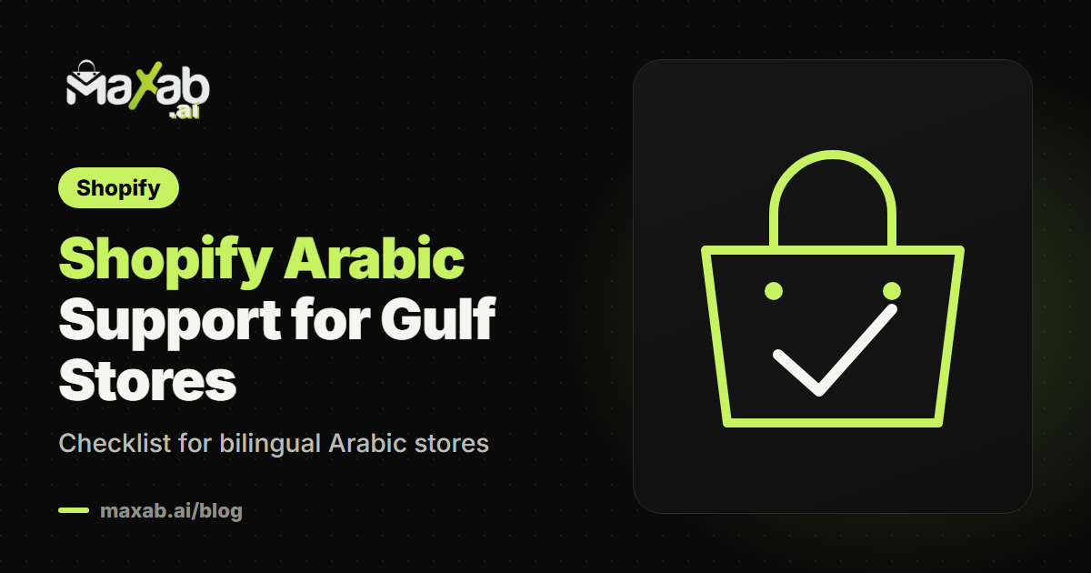 Shopify Arabic Support: What Gulf Merchants Should Do Now